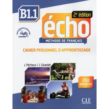 Francouzský jazyk Écho B1.1: Cahier d'exercices + CD, 2ed