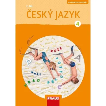 Český jazyk Český jazyk 4/2 - Hybridní pracovní sešit / nová generace