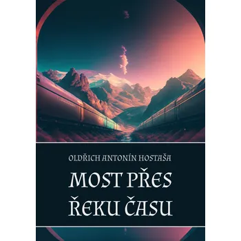 Kniha Most přes řeku času