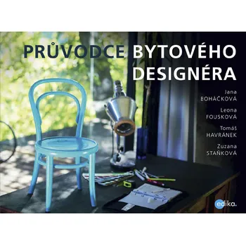 Kniha Průvodce bytového designéra