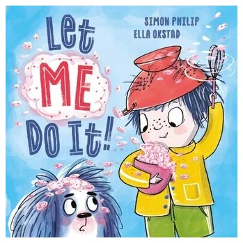 Let ME Do It! - Philip, Simon