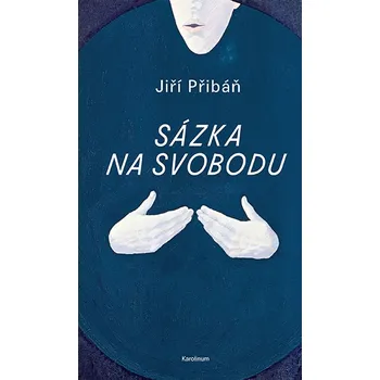 Kniha Sázka na svobodu - Jiří Přibáň (E-Kniha)