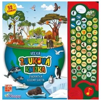 První čtění Veľká zvuková knižka: Zvieratká celého sveta
