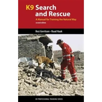 K9 Search and Rescue - Gerritsen, Resi; Haak, Ruud