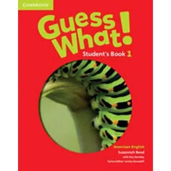 Cizí jazyk Guess What! American English Level 1 Student's Book - Reed Susannah
