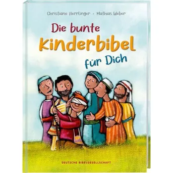 První čtění Die bunte Kinderbibel für dich - Herrlinger, Christiane