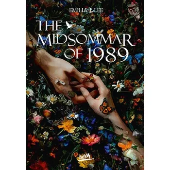 The Midsommar of 1989 - Emilia J. Lee