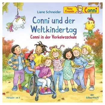 První čtění Conni und der Weltkindertag / Conni in der Verkehrsschule (Meine Freundin Conni - ab 3) - Schneider Liane