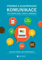 Písemná a elektronická komunikace pro SŠ, úřady a veřejnost - Irena Hochová, Alena Kocourková (2024, kroužková)