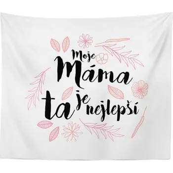deka Sablio Deka Moje máma je ta nejlepší: 150x120 cm