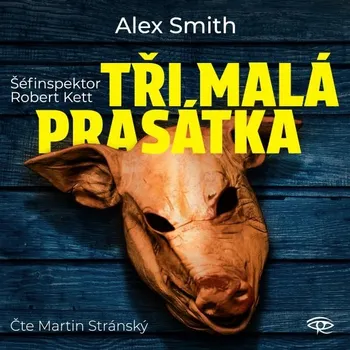 Tři malá prasátka - Alex Smith - audiokniha