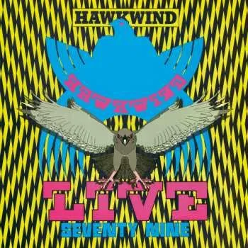 Zahraniční hudba LP Hawkwind: Live Seventy Nine CLR 2024 Clear Coloured Vinyl