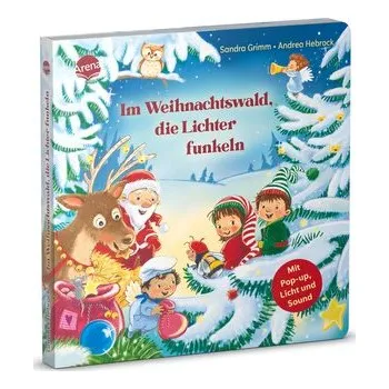 První čtění Im Weihnachtswald, die Lichter funkeln - Sandra Grimm