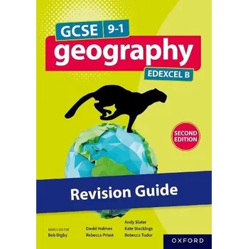Edexcel GCSE Geography B: Revision Guide (Second Edition) - Digby, Bob