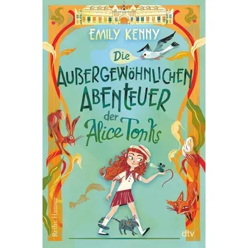 Die außergewöhnlichen Abenteuer der Alice Tonks - Kenny, Emily