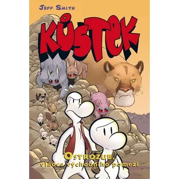 Kůstek Ostrozub, vládce východního pomezí Jeff Smith
