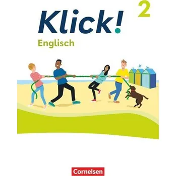 Cizí jazyk Klick! Englisch Band 2: 6. Schuljahr - Schulbuch - Koch, Martina