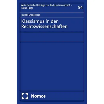 Klassismus in den Rechtswissenschaften - Opperbeck, Isabell