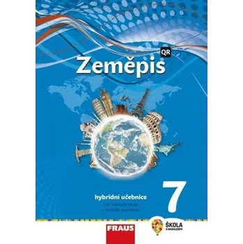 Zeměpis 7 pro ZŠ a víceletá gymnázia - Hybridní učebnice (nová generace)