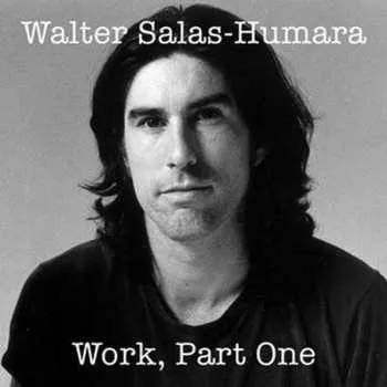 Zahraniční hudba CD Walter Salas-Humara: Work: Part One 2018