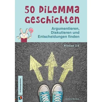 50 Dilemmageschichten, Klasse 3/4 - Baldus, Verena