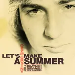Let's Make A Summer - Dežo Ursiny