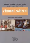 Výrobní zařízení pro učební obor…