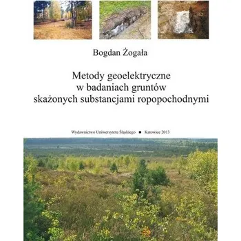 Příroda Metody geoelektryczne w badaniach gruntów.. - Bogdan Żogała