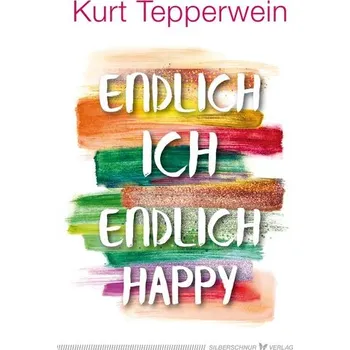 Osobní rozvoj Endlich ich - endlich happy - Kurt Tepperwein