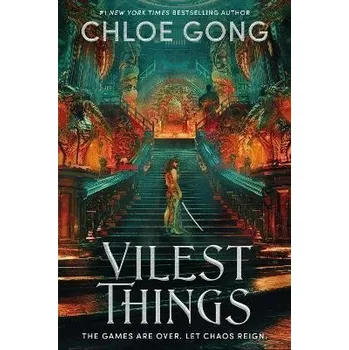 Cizojazyčná kniha Vilest Things: the addictive and thrilling sequel to Immortal Longings - Chloe Gong