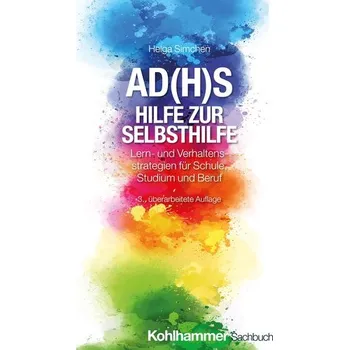 AD(H)S - Hilfe zur Selbsthilfe - Simchen, Helga [DE] (2024, Brožovaná, Kohlhammer W.)
