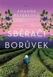 Sběrači borůvek - Amanda Petersová…