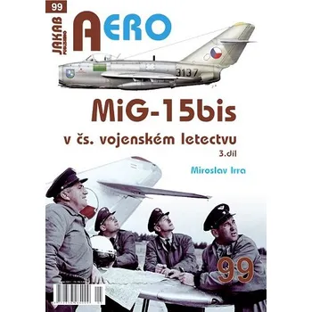 Aero 99: MiG-15bis v čs. vojenském letectvu 3.díl