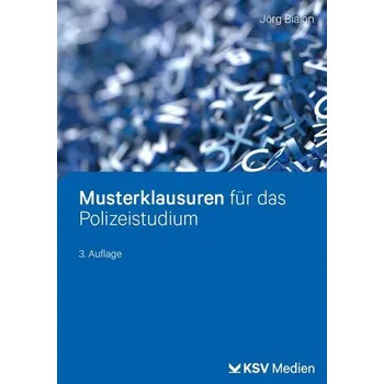 Musterklausuren für das Polizeistudium - Bialon, Jörg [DE] (2024, Brožovaná, Kommunal-u.Schul-Verlag)