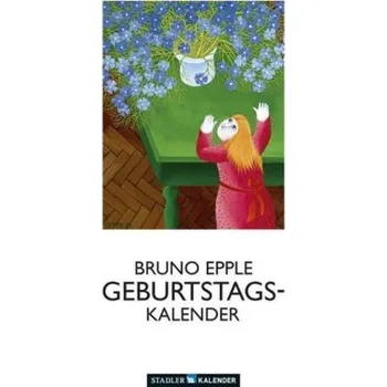 Kalendář Geburtstagskalender - Epple, Bruno