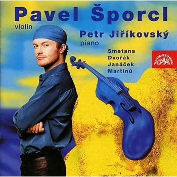 Zahraniční hudba Šporcl Pavel: Smetana, Dvořák, Janáček, Martinů, Ševčík - P.Jiříkovský - klavír - CD