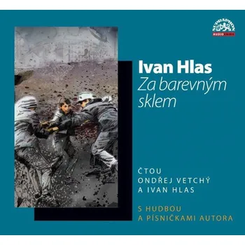 Hlas Ivan: Za barevným sklem - 2CD