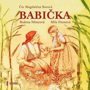 Babička - Božena Němcová (čte Magdaléna Borová) [CDmp3]