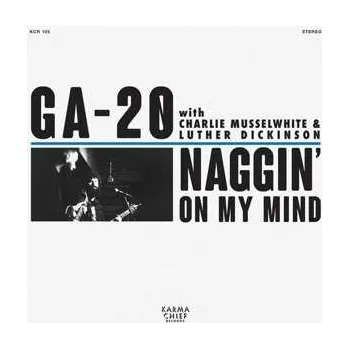 Zahraniční hudba SP GA-20: Naggin' On My Mind 2019