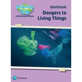 Science Bug: Dangers to living things Workbook – Deborah Herridge,Nicola Waller (EN)