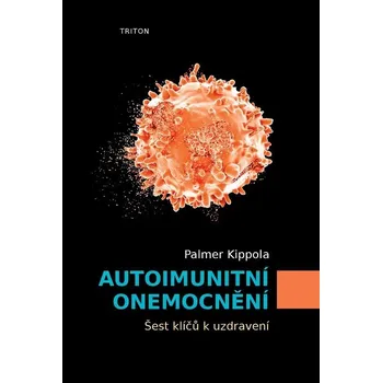 Kniha Autoimunitní onemocnění - Palmer Kippola (E-Kniha)