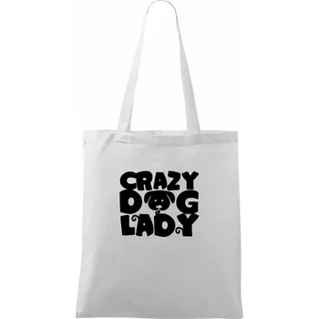 Crazy dog lady - Taška bavlněná - 42 x 38 cm ( Bílá )