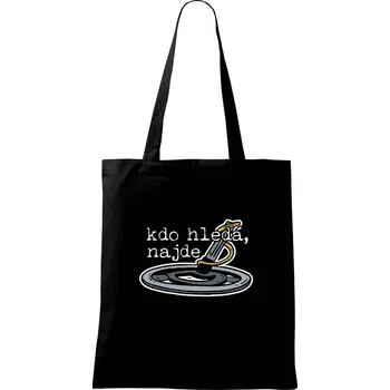 Kdo hledá, najde - Taška bavlněná - 42 x 38 cm ( Černá )