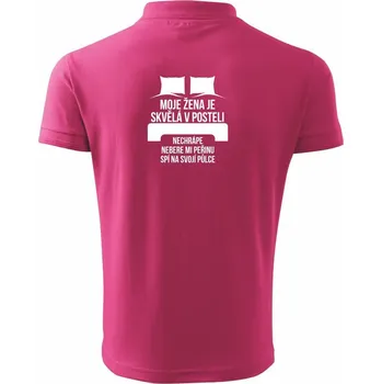 Pánská košile Moje žena je skvělá v posteli - Polokošile pánská Pique Polo 203 - 3XL ( Purpurová )