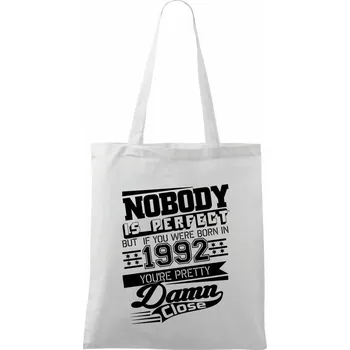 Nobody is perfect - 1992 - Taška bavlněná - 42 x 38 cm ( Bílá )
