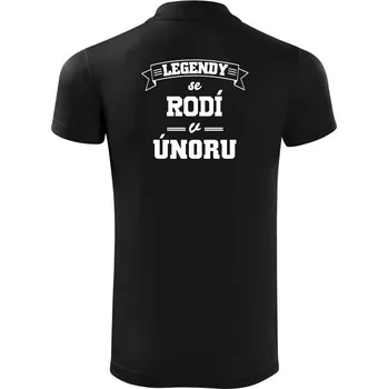 Pánská košile Legendy se rodí v únoru - Polokošile Victory sportovní (dresovina) - XL ( Černá )