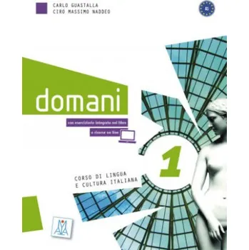 Německý jazyk domani 1. Kurs- und Arbeitsbuch (Audios / Videos online) – Ciro Massimo Naddeo (IT)