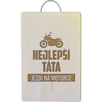 Žertovný předmět Nejlepší táta jezdí na motorce - kuchyňská prkénka- Tričkový.cz