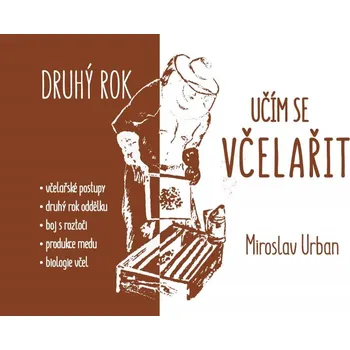Učím se včelařit - Druhý rok
