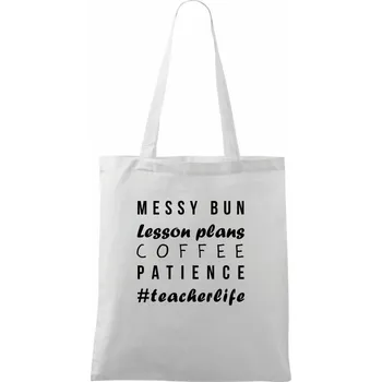 Teacher life psací - Taška bavlněná - 42 x 38 cm ( Bílá )